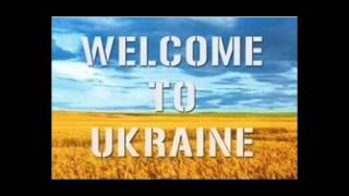 Welcome to Ukraine