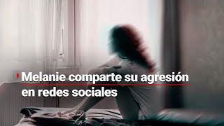 Melanie posteó en sus redes sociales 3 videos sobre la agresión que vivió como evidencia