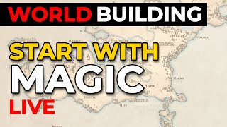 [World Building] Start with a little magic...