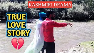 True Love Story | Kashmiri Drama |Khull Tigers