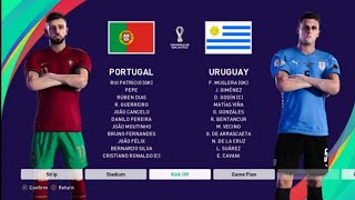 FIFA WORLD CUP 2022  [  PORTUGAL VS  URUGUAY  ] GAMEPLAY