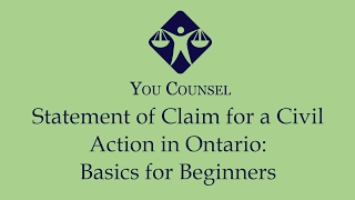 Statement of Claim in a Civil Action in Ontario: Basics for Beginners