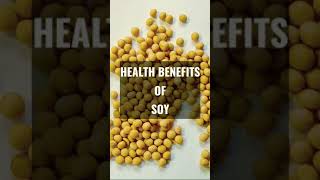 Health Benefits of Soy