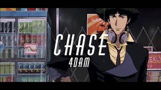 4dam - CHASE (prod. TyDavid)