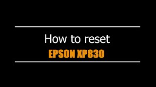 Reset Epson XP830 EURO - Unlimited - Ink Pads - Reset 100% Virus Free - Reset Epson AP