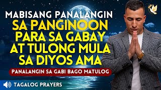 MABISANG PANALANGIN SA PANGINOON PARA SA PATNUBAY AT TULONG MULA SA DIYOA AMA• SALAMAT PANGINOON