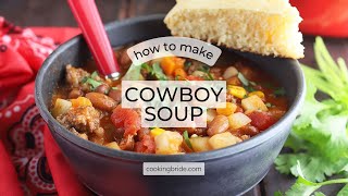 Easy Dump and Go Cowboy Soup Recipe