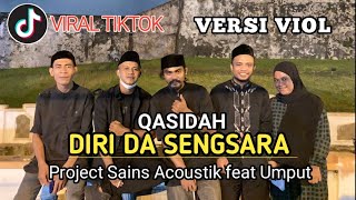 KASIDAH DIRI DA SENGSARA - PROJECT SAINS ACOUSTIK FT UMPUT