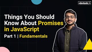 JavaScript Promises Fundamentals Every Engineer Should Know | Part 1 | Frontend Fundamentals