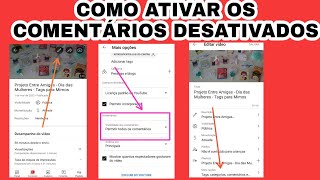 COMO ATIVAR OS COMENTÁRIOS DESATIVADOS |YOUTUBE