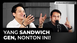 Sandwich Gen: Orang Tua vs Anak ?! I #GibahberFaedah