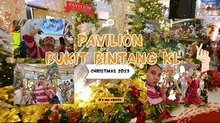 PAVILION BUKIT BINTANG Christmas 2023