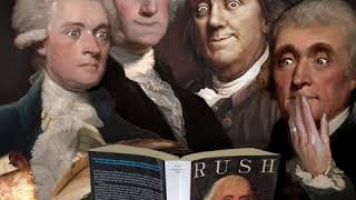 Founding Fathers Fascinated Reading RUSH by Stephen Fried