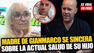 Regina Alcóver, madre de Gian Marco, se pronuncia sobre su estado de salud tras ser internado.