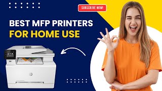 Best MFP Printers for Home Use | Printer Tales