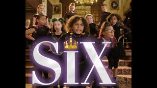 Six The Musical: SIX (ft Mini Six and Orchestra Cover)