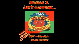 Episode #2: Let’s Compare… Attack Of The Killer Tomatoes NES & Gameboy Game Review!