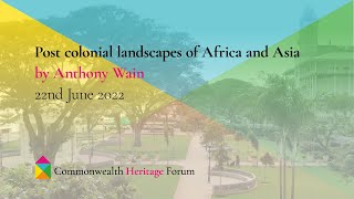 Post colonial landscapes of Africa and Asia