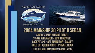 SOLD - Mainship 30 Pilot II Sedan With American Yachts