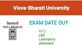 Visva-Bharati University exam date out 2023 | MTS LDC Laboratory attendant exam date | admit card