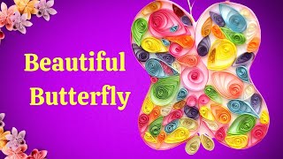 How to make Quilling Butterfly | Easy Quilling Instructions