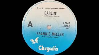 1978: Frankie Miller - Darlin' - 45