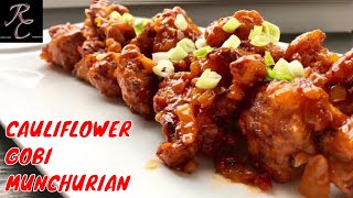 Gobi Manchurian | Easy & Crispy Restaurant Style Recipe with Raihana's Cuisines