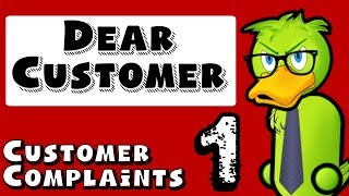 Dear Customer - Stupid Customer Complaints