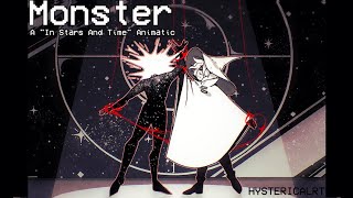 Monster || In Stars And Time Animatic || [SPOILERS]