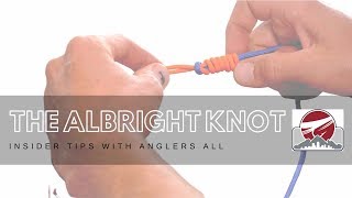 How To Tie The Albright Knot | FLY FISHING KNOTS