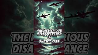 The mysterious of the disappearance of the flight 19. #mystery #facts #discovery #unsolvedmystery