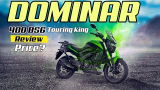 Bajaj Dominar 400 Bs6 full review | Touring King ||