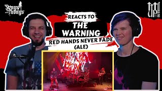 The Warning Red Hands Never Fade REACTION by Songs and Thongs