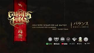 17 - CARLITOS FURIA - HEATERS SIGAN EN LO SUYO con MARIANO MDV & NOKKA (BSFGANG)