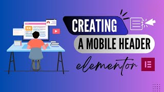 Step-by-Step: Design A Mobile Menu Header in Elementor (Free)