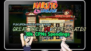 Naruto Online: Great Tree Vs Great Plates 30k coupons spendings (F2P)