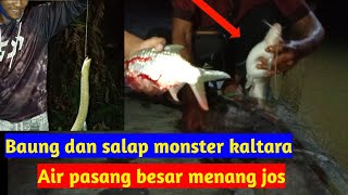 MANCING IKAN BAUNG DISAAT BANJIR MEMANG JOS..