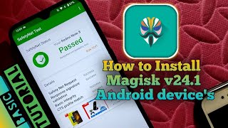 How to Install Magisk v24.1 | Safety net pass And Google play certified | Any Android device's