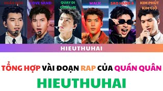 Tổng hợp vài đoạn rap của HIEUTHUHAI - nên ôn lại trước khi đi concert lần HAI [Lyrics]