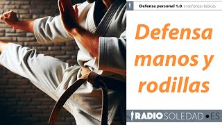 🎤 Defensa personal 1.0 | Defensa manos y rodilla 🥷🏻