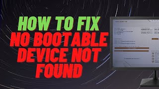 How To Fix No Bootable Device Not Found