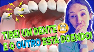 TIREI UM DENTE, ACHEI QUE TINHA RESOLVIDO. AGORA O DO LADO ESTÁ DOENDO. E AGORA? Dra. Jaque Akemi