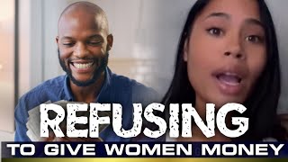 Woman Says Modern Men Are Refusing To Give Women Money