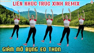 AEROBIC - GIẢM MỠ BỤNG EO THON, PHÙ HỢP MỌI LỨA TUỔI | LIÊN KHÚC TRÚC XINH REMIX!// Bích Luyện