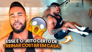 É ASSIM QUE VOCÊ FAZ TREINO DE COSTAS EM CASA!