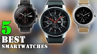 5 Best Smartwatches for Android in 2018 - Best Android Smartwatch