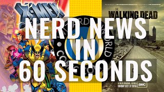 NERD NEWS IN 60 SECONDS: Wizard World Comic Con is coming to Portland!