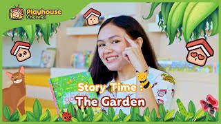 Story Time: The Garden | Kids Story | Moral Story for Children | Playhouse Channel