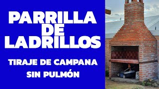 Cómo hacer una PARRILLA de LADRILLOS ✅✅✅ CAMPANA SIN PULMON, de verdad que FUNCIONA tiraje perfecto