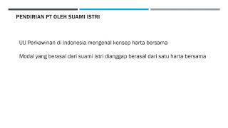 PENDIRIAN PERSEROAN TERBATAS OLEH PASANGAN SUAMI DAN ISTRI : ASPEK HUKUM PERUSAHAAN